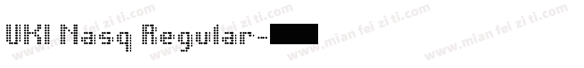 UKI Nasq Regular字体转换